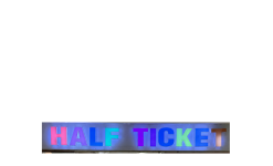 Half-Ticket